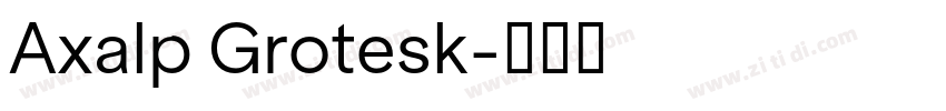 Axalp Grotesk字体转换